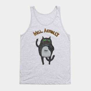 Well, Actually Tank Top